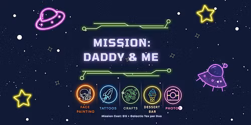 Mission: Daddy & Me