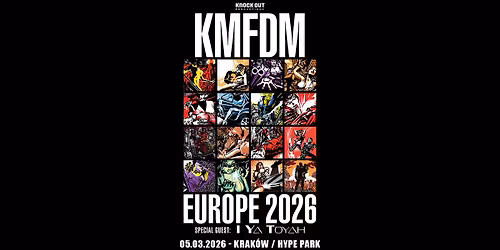 KMFDM + I Ya Toyah \/ 7 III 2026 \/ Warszawa