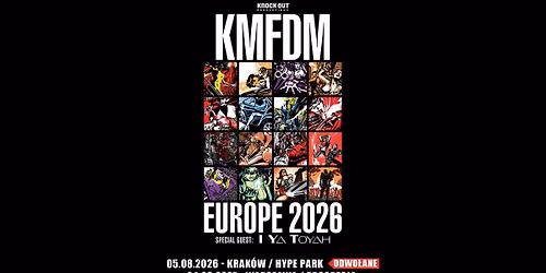 KMFDM + I Ya Toyah \/ 24 III 2027 \/ Warszawa