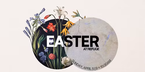 Easter Services at Refuge