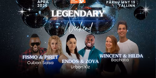 Legendary Weekend @Casa de Baile