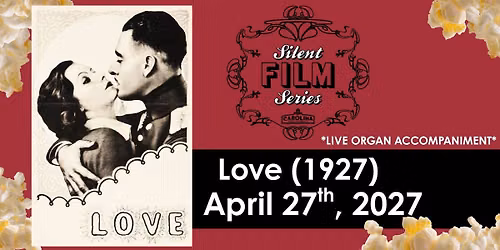 Love \u2013 The Silent Film Series