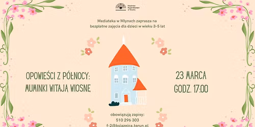 Opowie\u015bci z P\u00f3\u0142nocy. Muminki witaj\u0105 wiosn\u0119