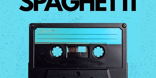 Cassetti Spaghetti: All Cassette DJ Night