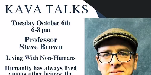 Kava Talks at casa cacao welcomes Professor Steve Brown