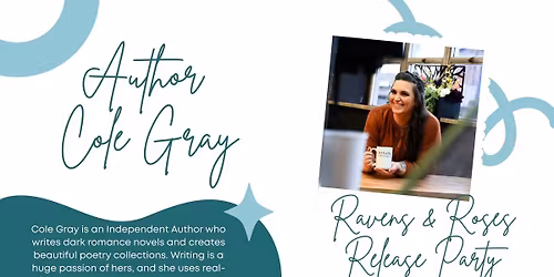 Ravens & Roses Release Party- Author Cole Gray