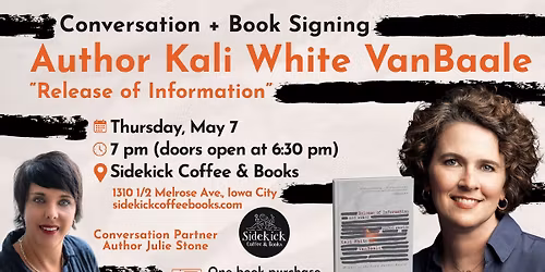 Author Kali White VanBaale "Release of Information" in Conversation with Author Julie Stone