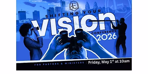 BDIC | Shifting Your Vision May 2026 Pastors Conference
