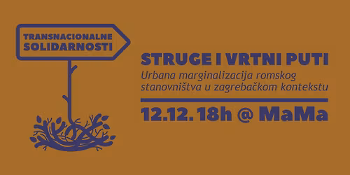 Struge i Vrtni put \u2013 urbana marginalizacija romskog stanovni\u0161tva u zagreba\u010dkom kontekstu