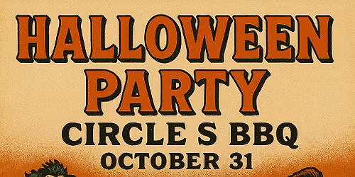 Halloween Party at Circle S BBQ