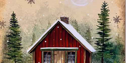 Winter Cabin  paint class