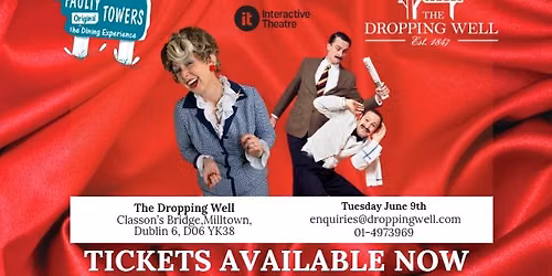 Faulty Towers The Dining Experience at The Dropping Well in Milltown