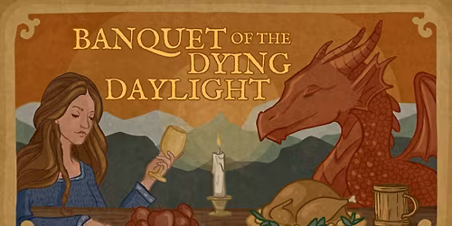 Banquet Of The Dying Daylight