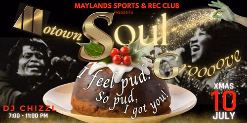 MSG: MOTOWN, SOUL & GROOVE XMAS-IN-JULY NIGHT