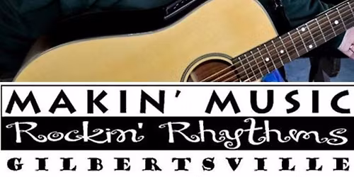 11\/14 - Makin' Music Gilbertsville at Pottstown Regional Public Library