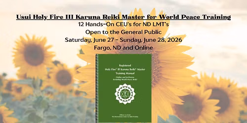 Usui Holy Fire III Karuna Reiki Master for World Peace Training