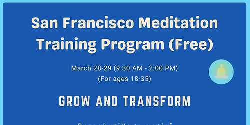 San Francisco 2-Day Meditation Training Program (Free)