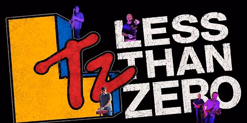 Less Than Zero @ Capone\u2019s