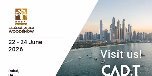 CAD+T at Dubai WoodShow