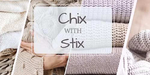 Chix with Stix