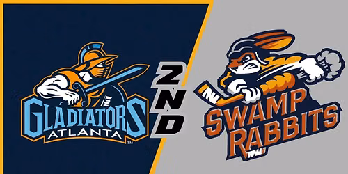 Atlanta Gladiators vs. Greenville Swamp Rabbits