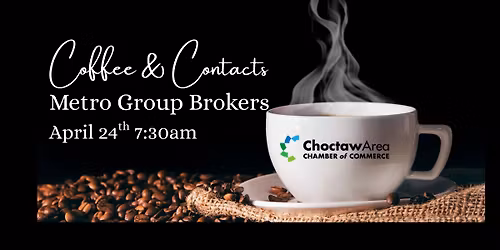 Coffee & Contacts with Metro Group Brokers 