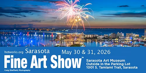 Sarasota Fine Art Show by Hot Works