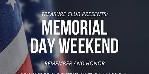 Memorial Weekend at The Treasure Club