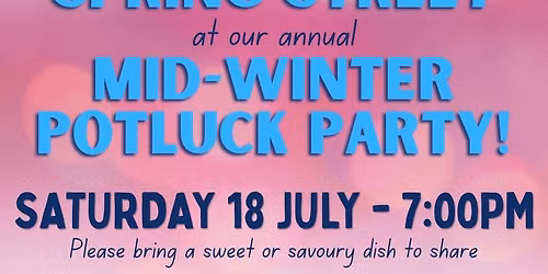 60 Years on Spring Street - Mid-Winter Potluck Dinner