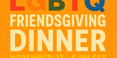 LGBTQ Friendsgiving