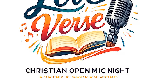 Love Verse Open Mic