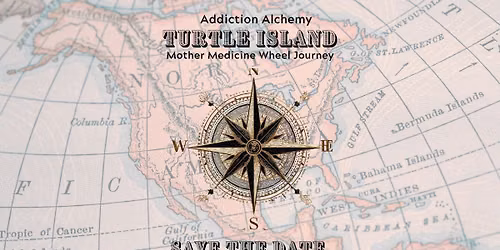 Turtle Island Journey \ud83e\udded Mother Medicine Wheel