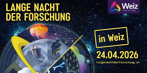 Lange Nacht der Forschung in Weiz