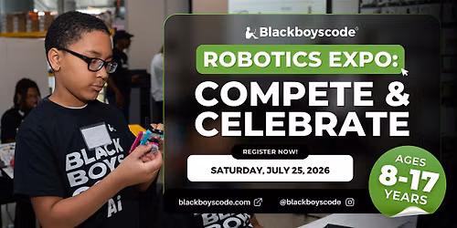 Black Boys Code Edmonton - Robotics Expo: Compete & Celebrate