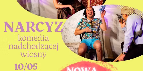 NARCYZ - gor\u0105ca komedia tej wiosny