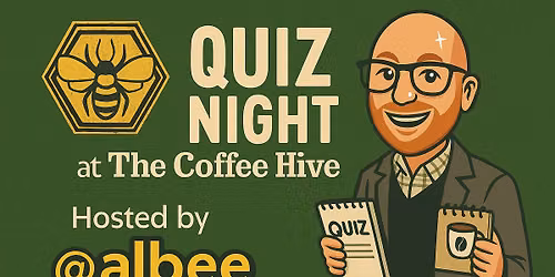 QUIZ NIGHT at The Coffee Hive — _thecoffeehive_