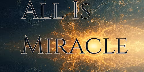 Fall Choir Concert: All Is Miracle