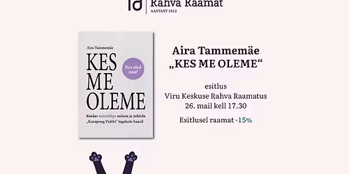 Aira Tammem\u00e4e raamatu "Kes me oleme" esitlus