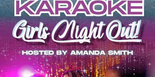 Live Band Karaoke - Girls Night Out