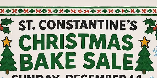St. Constantine\u2019s Christmas Bake Sale