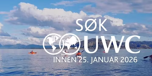 UWC - Dugnadskveld for \u00e5 Spre Ordet om UWC!