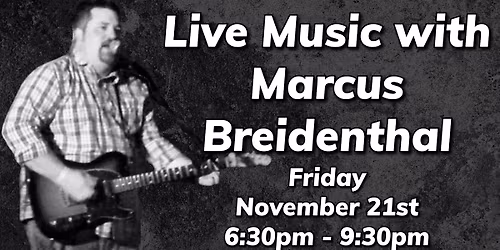 Live Music with Marcus Breidenthal