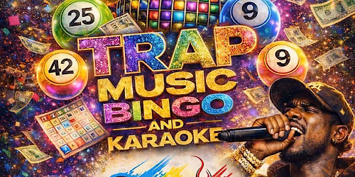 Trap Music Bingo and Karaoke