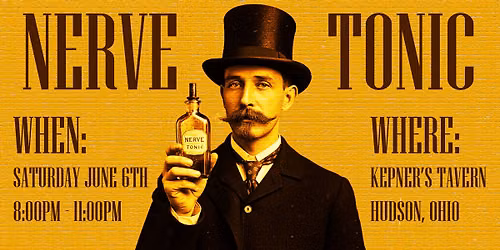 NERVE TONIC LIVE at Kepner's Tavern