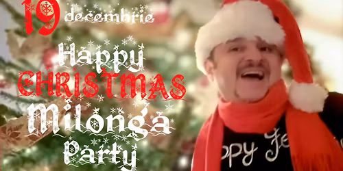 Happy CHRISTMAS Milonga PARTY