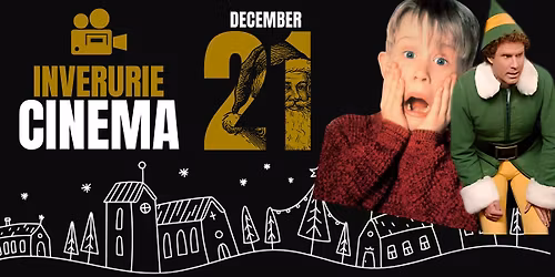Inverurie Cinema | Christmas Movies | December 21st