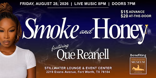 Smoke and Honey - featuring Que Reanell