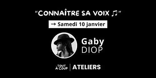 "CONNA\u00ceTRE SA VOIX" \ud83c\udfb5 avec Gaby Diop