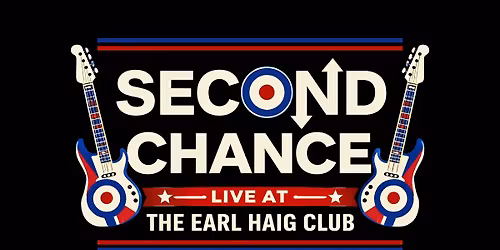 Second Chance Live at The Earl Haig Club Bar