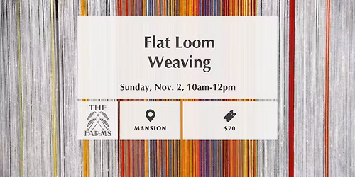 Flat Loom Weaving